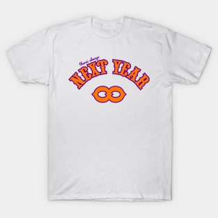 Phoenix Suns There's Always Next Year "infinity" T-Shirt